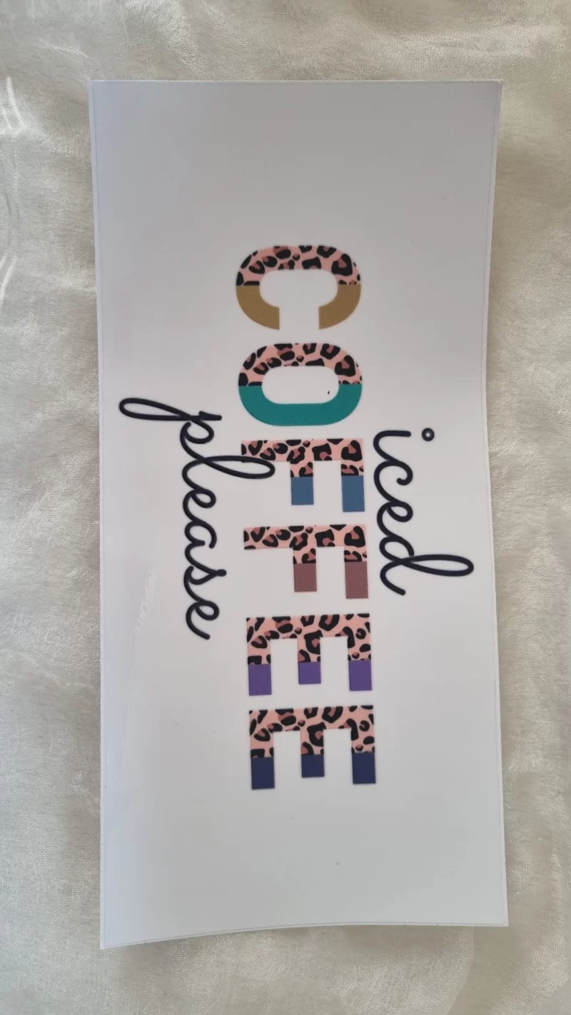 Waterproof Cup wraps Transfer Stickers Iced Coffee Please